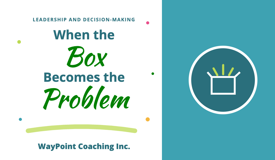 When the Box Becomes the Problem, a WayPoint Coaching Inc. blog post with an open box and light coming out